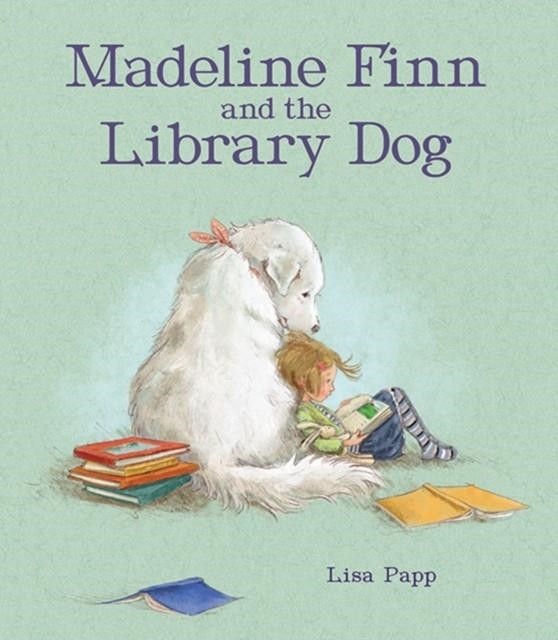MADELINE FINN AND THE LIBRARY DOG | 9781910646335 | LISA PAPP