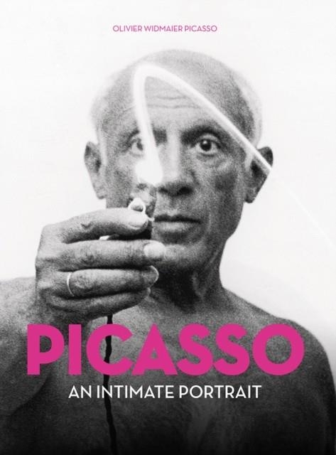 PICASSO: AN INTIMATE PORTRAIT | 9781849765893 | OLIVIER WIDMAIER PICASSO