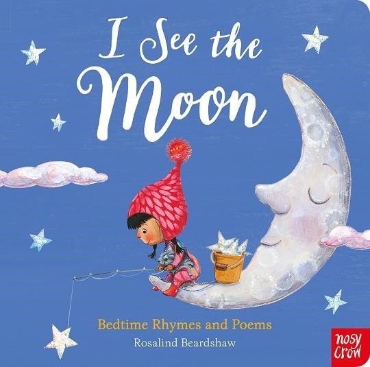 I SEE THE MOON | 9781788003087 | ROSALIND BEARDSHAW