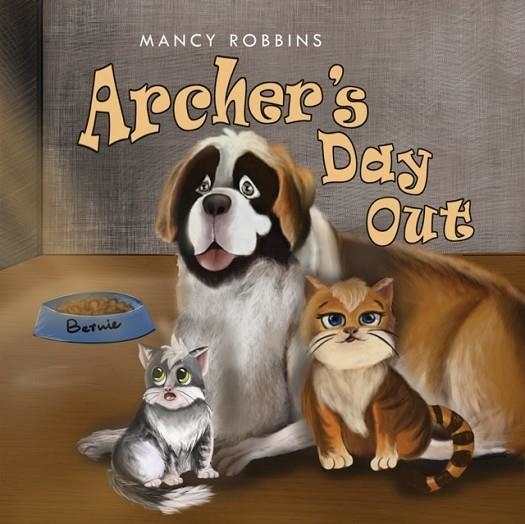 ARCHER'S DAY OUT | 9781787105720 | MANCY ROBBINS