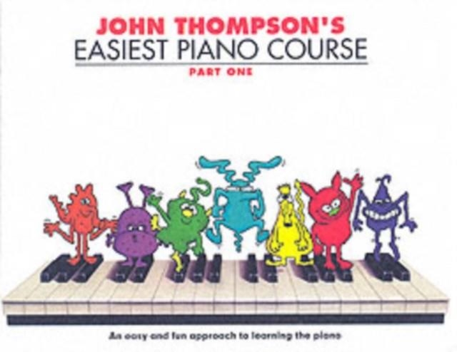 JOHN THOMPSON'S EASIEST PIANO COURSE: PART 1 - REVISED EDITION | 9780711954298 | JOHN THOMPSON