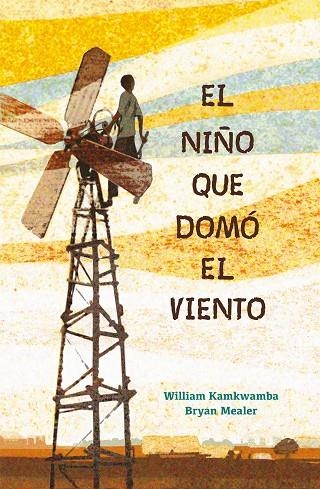 EL NIÑO QUE DOMÓ EL VIENTO | 9788417424121 | WILLIAM KAMKWAMBA