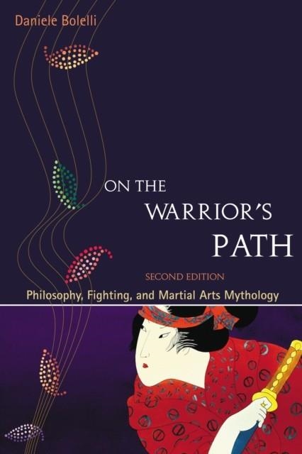 ON WARRIOR'S PATH | 9781583942192 | DANIELE BOLELLI