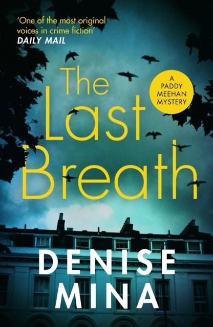 THE LAST BREATH | 9781784709556 | DENISE MINA