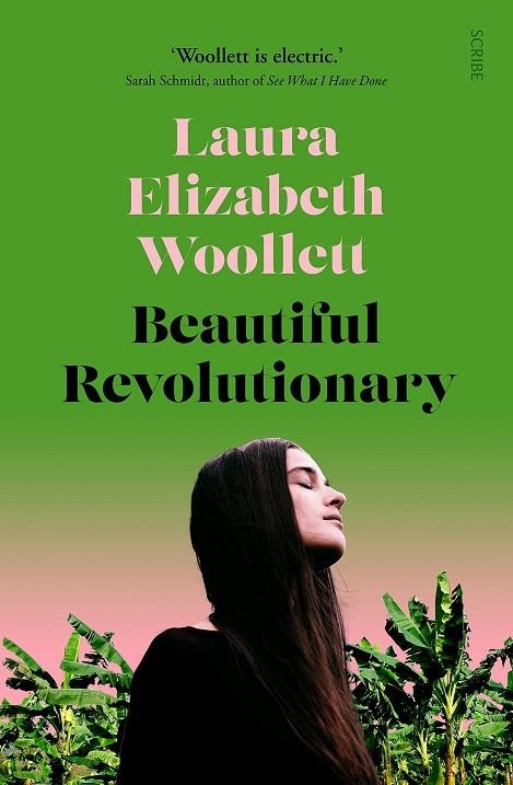 BEAUTIFUL REVOLUTIONARY | 9781911617594 | LAURA ELIZABETH WOOLLETT