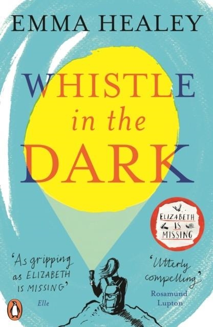 WHISTLE IN THE DARK | 9780241327654 | EMMA HEALEY