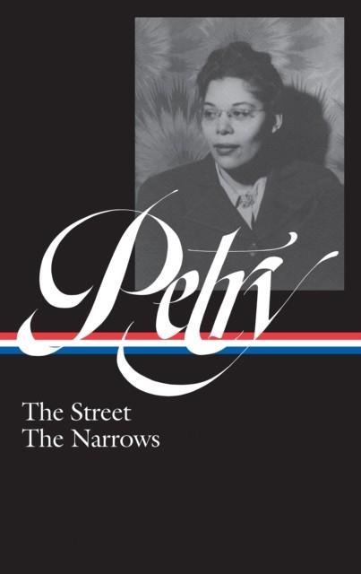 ANN PETRY: THE STREET / THE NARROWS | 9781598536010 | ANN PETRY