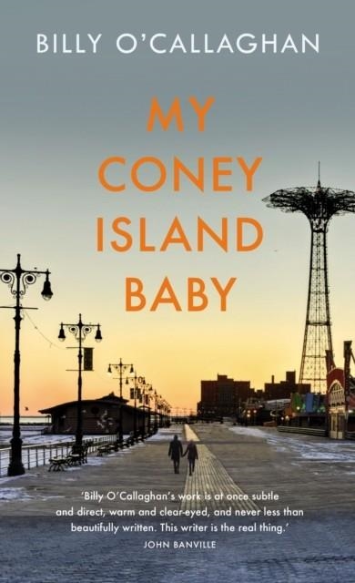 MY CONEY ISLAND BABY | 9781787331341 | BILLY O'CALLAGHAN