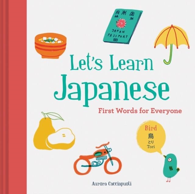 LET'S LEARN JAPANESE | 9781452166254 | AURORA CACCIAPUOTI