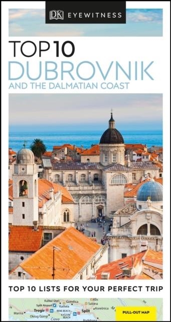 TOP 10 DUBROVNIK AND THE DALMATIAN COAST | 9780241361795 | DK TRAVEL