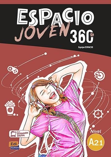 ESPACIO JOVEN 360º - LIBRO DEL ALUMNO. NIVEL A2.1 | 9788498489392