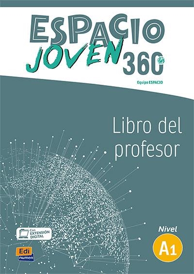 ESPACIO JOVEN 360º - LIBRO DEL PROFESOR. NIVEL A1 | 9788498489385