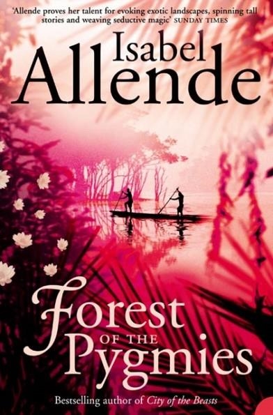 FOREST OF THE PYGMIES | 9780007199648 | ISABEL ALLENDE