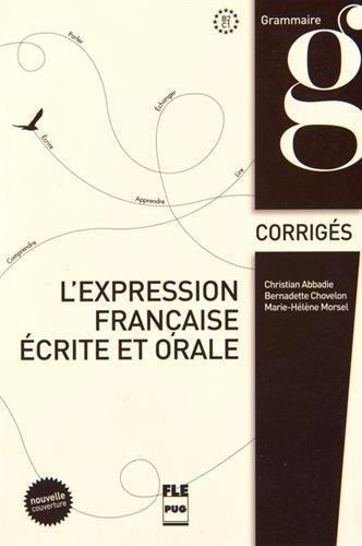 L'EXPRESSION FRANÇAISE  ÉCRITE ET ORALE CLAVES | 9782706124709