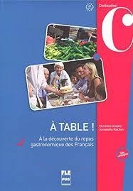 Á TABLE! -  LIVRE DE L´ELEVE | 9782706125096