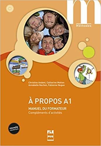 A PROPOS A1 - GUIDE PÉDAGOGIQUE (2º EDITION) | 9782706126581