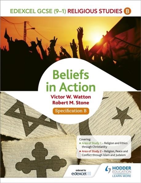 EDEXCEL RS FOR GCSE (9-1): BELIEFS IN ACTION (SPEC B) | 9781471866593 | VICTOR WATTON AND ROBERT STONE