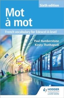 FRENCH VOCABULARY FOR EDEXCEL A LEVEL | 9781510434813 | PAUL HUMBERSTONE AND KIRSTY THATHAPUDI