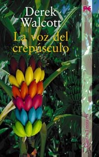 LA VOZ DEL CREPÚSCULO | 9788420643830 | WALCOTT, DEREK