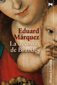 LA DECISIÓN DE BRANDES | 9788420647531 | MÁRQUEZ, EDUARD