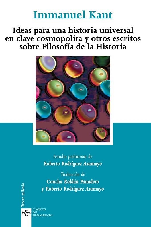 IDEAS PARA UNA HISTORIA UNIVERSAL EN CLAVE COSMOPOLITA Y OTROS ESCRITOS SOBRE FILOSOFÍA DE LA HISTORIA | 9788430943883 | KANT, IMMANUEL