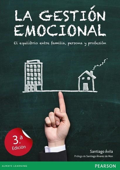 LA GESTIÓN EMOCIONALEL EQUILIBRIO ENTRE FAMILIA, PERSONA Y PROFESIÓN | 9788490354872 | ÁVILA VILA, SANTIAGO