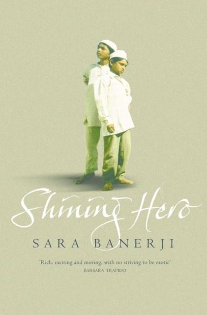 SHINING HERO | 9780007135684 | BANERJI, S