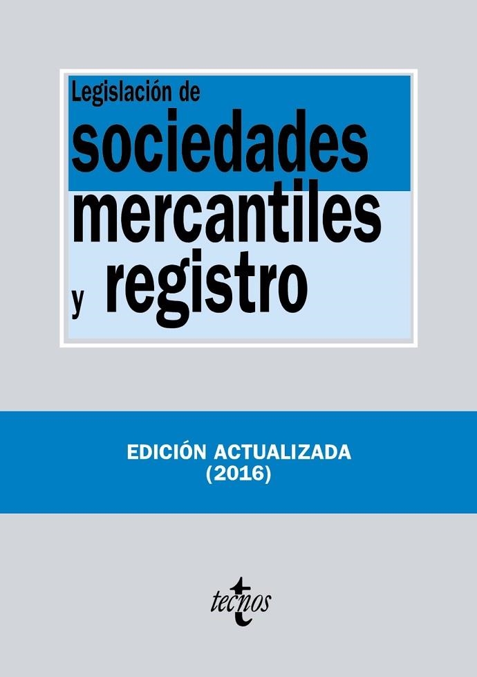 LEGISLACIÓN DE SOCIEDADES MERCANTILES Y REGISTRO | 9788430970650 | EDITORIAL TECNOS