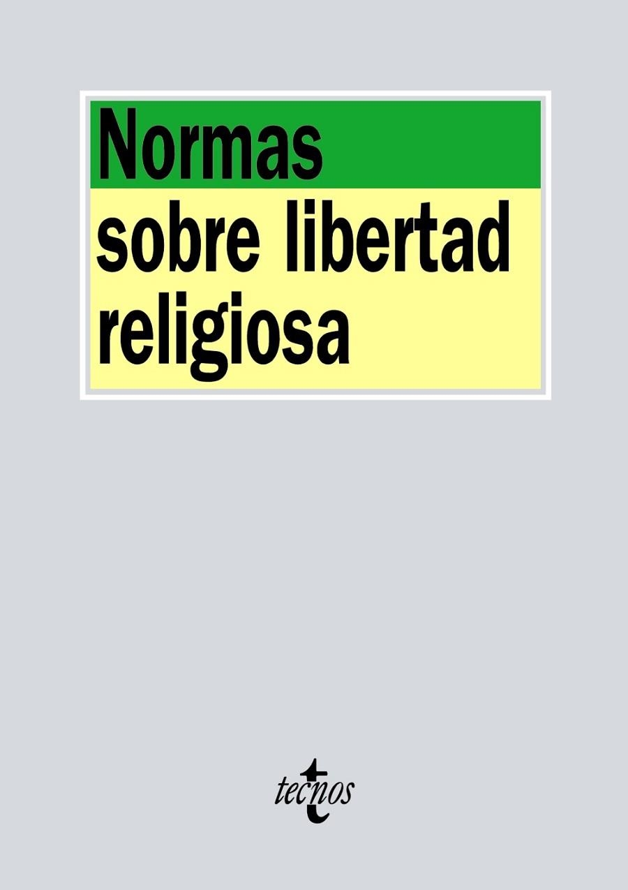 NORMAS SOBRE LIBERTAD RELIGIOSA | 9788430975488 | EDITORIAL TECNOS