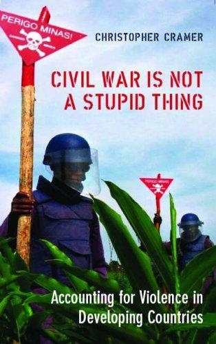 CIVIL WAR IS NOT A STUPID THING | 9781850658214 | CHRISTOPHER CRAMER