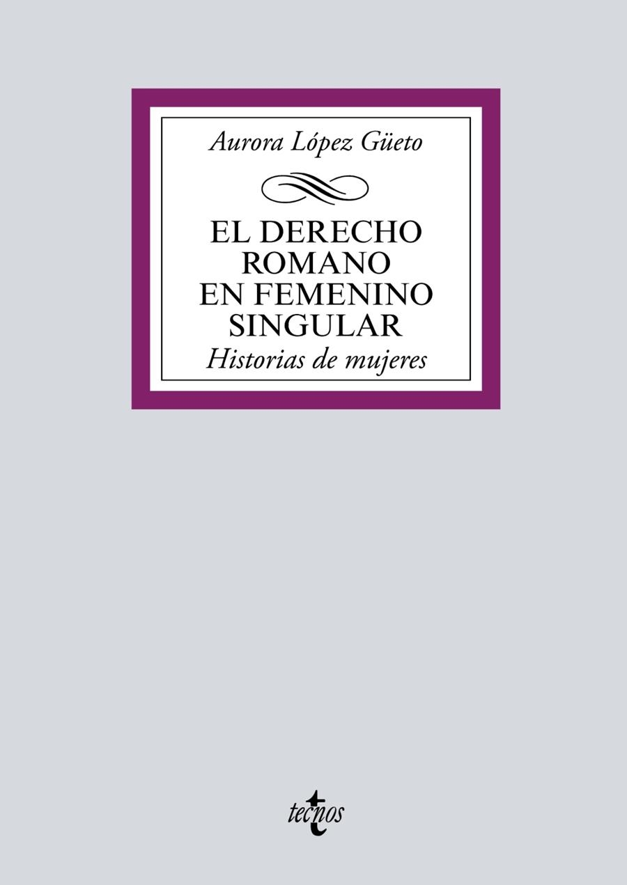 EL DERECHO ROMANO EN FEMENINO SINGULAR | 9788430975280 | LÓPEZ GÜETO, AURORA