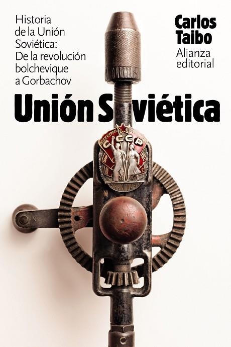 HISTORIA DE LA UNIÓN SOVIÉTICA | 9788491813477 | TAIBO, CARLOS