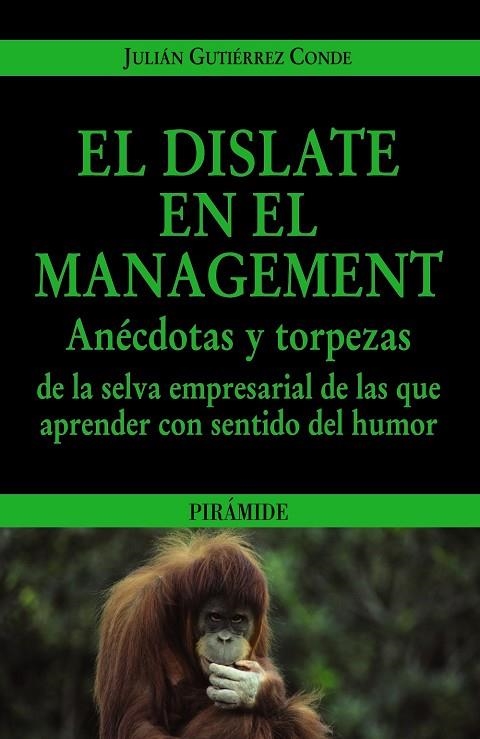 EL DISLATE EN EL MANAGEMENT | 9788436823479 | GUTIÉRREZ CONDE, JULIÁN