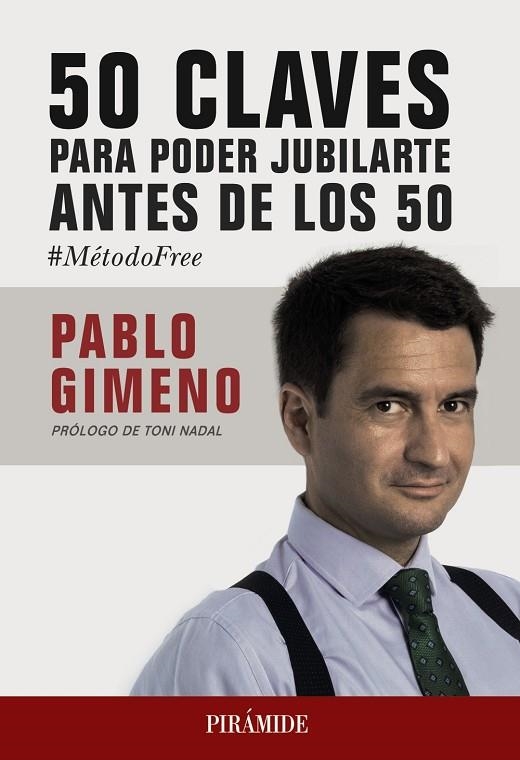 50 CLAVES PARA PODER JUBILARTE ANTES DE LOS 50 | 9788436840117 | GIMENO, PABLO