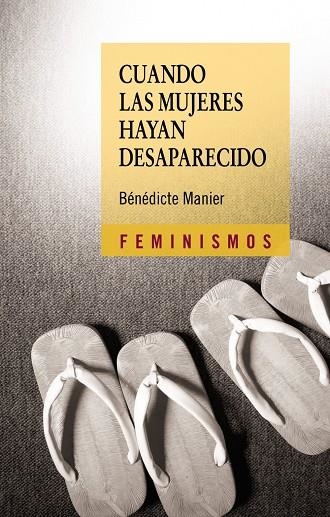 CUANDO LAS MUJERES HAYAN DESAPARECIDO | 9788437623979 | MANIER, BÉNÉDICTE