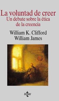 LA VOLUNTAD DE CREER | 9788430939701 | CLIFFORD, WILLIAM K.;JAMES, WILLIAM