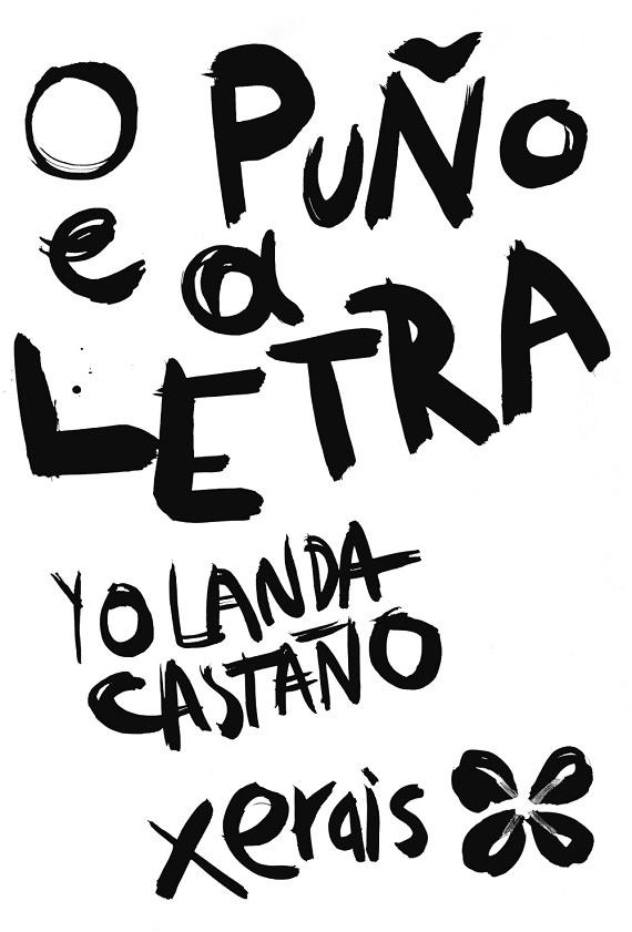 O PUÑO E A LETRA | 9788491214366 | CASTAÑO, YOLANDA