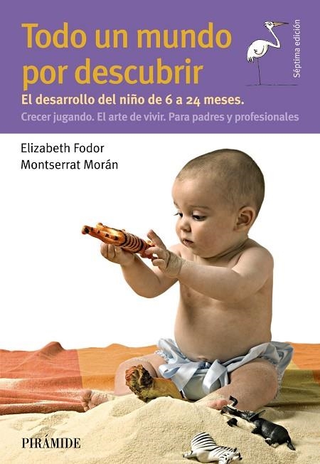 TODO UN MUNDO POR DESCUBRIR | 9788436840667 | FODOR, ELIZABETH;MORÁN, MONTSERRAT