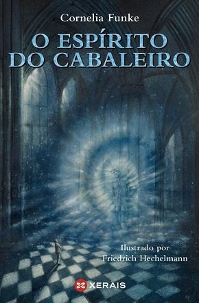 O ESPÍRITO DO CABALEIRO | 9788499142968 | FUNKE, CORNELIA