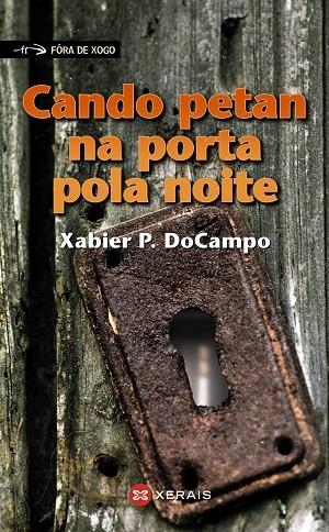 CANDO PETAN NA PORTA POLA NOITE | 9788483025550 | DOCAMPO, XABIER P.