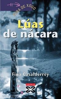 LÚAS DE NÁCARA | 9788483029633 | CASALDERREY, FINA