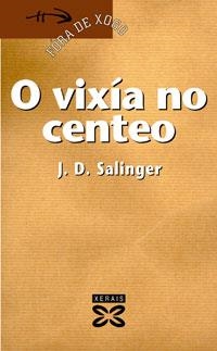 O VIXÍA NO CENTEO | 9788497824941 | SALINGER, J. D.