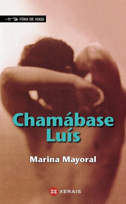 CHAMÁBASE LUÍS | 9788497825122 | MAYORAL, MARINA