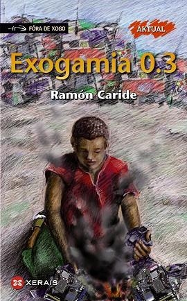 EXOGAMIA 0.3 | 9788499142227 | CARIDE, RAMÓN