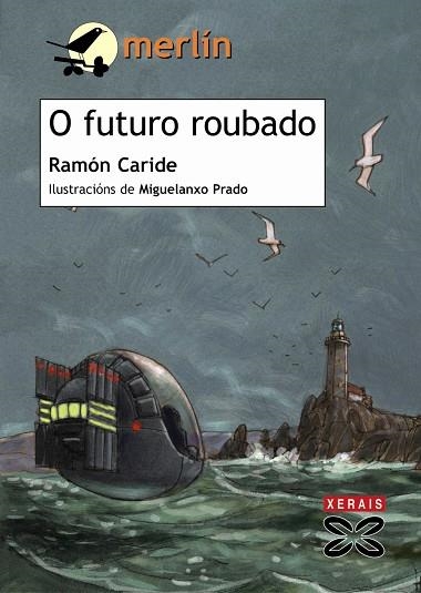 O FUTURO ROUBADO | 9788483027431 | CARIDE, RAMÓN