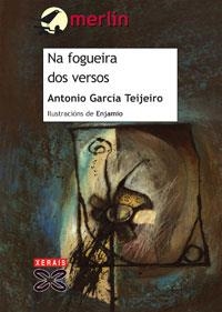 NA FOGUEIRA DOS VERSOS | 9788497825047 | GARCÍA TEIJEIRO, ANTONIO