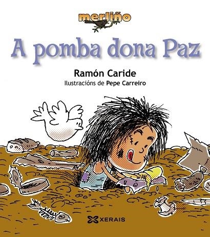 A POMBA DONA PAZ | 9788499143323 | CARIDE, RAMÓN