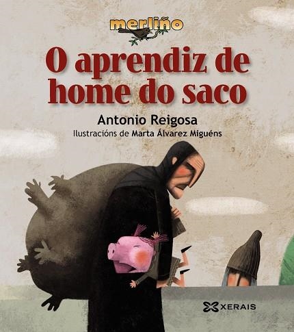 O APRENDIZ DE HOME DO SACO | 9788499144849 | REIGOSA, ANTONIO