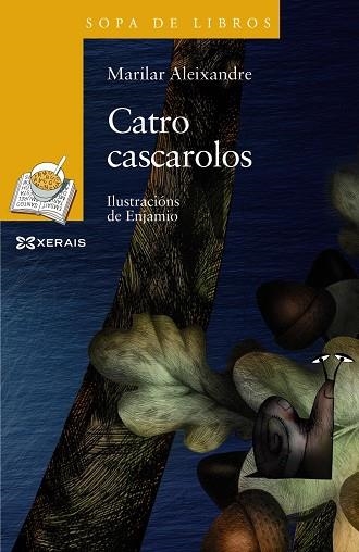 CATRO CASCAROLOS | 9788491210177 | ALEIXANDRE, MARILAR