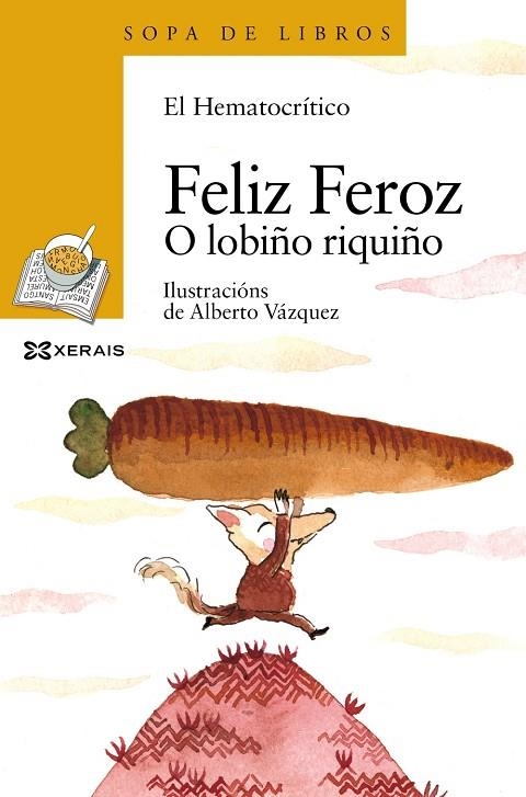 FELIZ FEROZ. O LOBIÑO RIQUIÑO | 9788491210146 | EL HEMATOCRÍTICO